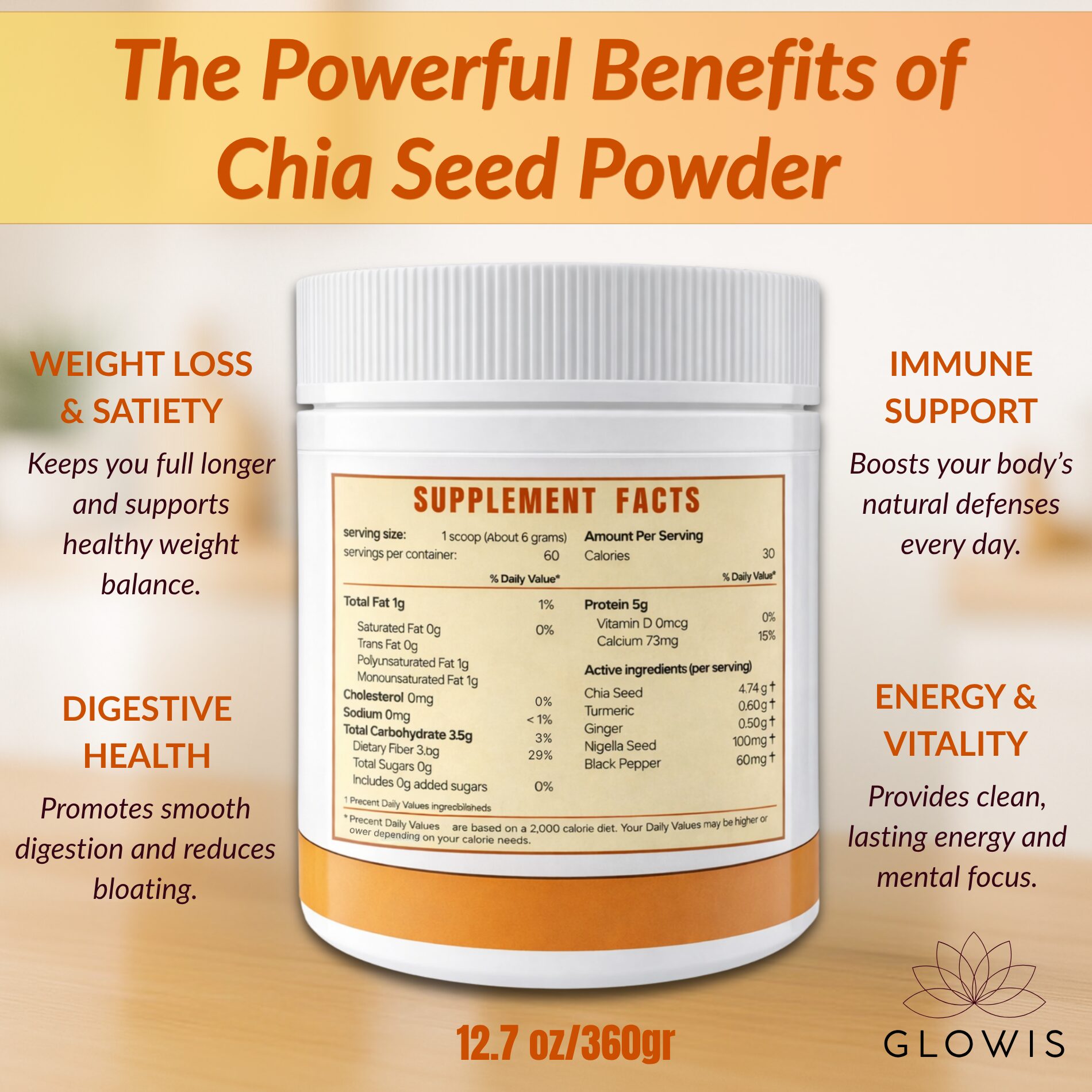 Glowis chia powder 360g nutrition facts - 5-in-1 wellness blend per serving